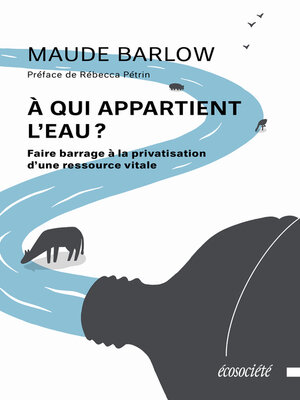 cover image of À qui appartient l'eau?